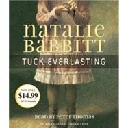 Tuck Everlasting by Babbitt, Natalie; Thomas, Peter, 9781400099108