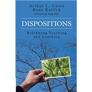 Dispositions by Costa, Arthur L.; Kallick, Bena; Zhao, Yong, 9781483339108