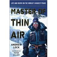 Master of Thin Air by Lock, Andrew; Allan, Sandy; Hillary, Peter, 9781628729108