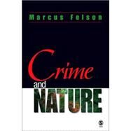 Crime and Nature by Marcus Felson, 9780761929109