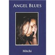 Angel Blues by Mitchi, 9781667879109