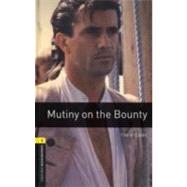 Oxford Bookworms Library: Mutiny on the Bounty Level 1: 400-Word Vocabulary by Vicary, Tim, 9780194789110