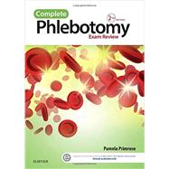 Complete Phlebotomy Exam Review by Primrose, Pamela B., Ph.D., 9780323239110