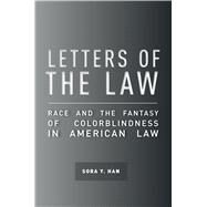 Letters of the Law by Han, Sora Y., 9780804789110