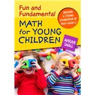 Fun and Fundamental Math for Young Children by Small, Marian; Fletcher, Graham, 9780807759110