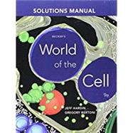 Student's Solutions Manual for Becker's World of the Cell by Hardin, Jeff; Bertoni, Gregory Paul, 9780321939111