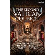 The Second Vatican Council Celebrating its Achievements and the Future by D'Costa, Gavin; Harris, Emma Jane, 9780567179111