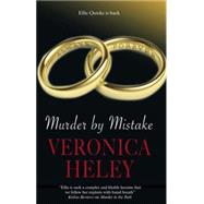 Murder by Mistake by Heley, Veronica, 9780727869111