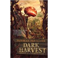 Dark Harvest by Partridge, Norman, 9780765319111