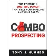 Combo Prospecting by Hughes, Tony J., 9780814439111