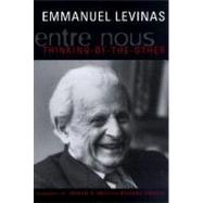 Entre Nous : Essays on Thinking-of-the-Other by Levinas, Emmanuel, 9780231079112