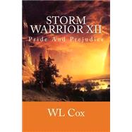 Storm Warrior XII by Cox, W. L., 9781502859112