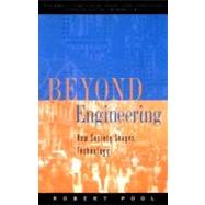 Beyond Engineering How Society Shapes Technology by Pool, Robert, 9780195129113
