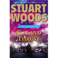 Cut and Thrust by Woods, Stuart, 9780399169113