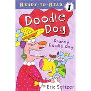 Granny Doodle Day Ready-to-Read Level 1 by Seltzer, Eric; Seltzer, Eric, 9780689859113