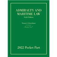 Admiralty and Maritime Law, 6th, 2022 Pocket Part(Hornbooks) by Schoenbaum, Thomas J., 9781636599113