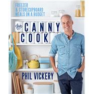 The Canny Cook by Phil Vickery, 9781914239113