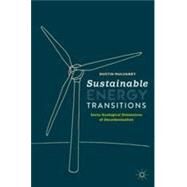Sustainable Energy Transitions by Dustin Mulvaney, 9783030489113