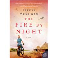 The Fire by Night by Messineo, Teresa, 9780062459114