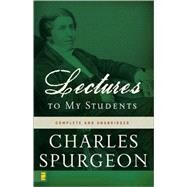 Lectures to My Students by Charles Spurgeon, 9780310329114