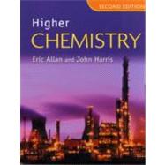 Higher Chemistry by Allan, Eric; Harris, John, 9780340959114