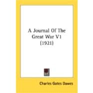 Journal of the Great War V1 by Dawes, Charles Gates, 9780548889114
