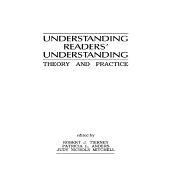 Understanding Readers' Understanding: Theory To Practice by Tierney; Robert J., 9780898599114