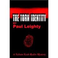 The Torn Identity by Leighty, Paul H., 9780967279114