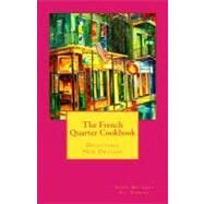 The French Quarter Cookbook by Millsap, Diane; St. Pierre, Todd-Michael, 9781442139114