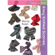 Easy Knitted Scarves by Russel, Monica, 9781844489114