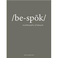 be-spok a philosophy of beauty by Buckley, Beth Benton, 9798987339114