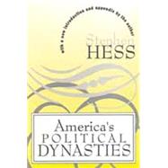 America's Political Dynasties by Hess,Stephen, 9781560009115