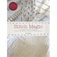 Stitch Magic A Compendium of...,Reid, Alison,9781584799115