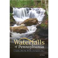 Waterfalls of Pennsylvania by Cheney, Jim, 9781591939115