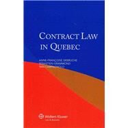 Iel Contract Law in Quebec by Debruche, Anne-Francoise; Grammond, Sebastien; Campagnolo, Yan, 9789041139115