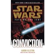 Conviction: Star Wars Legends (Fate of the Jedi) by ALLSTON, AARON, 9780345509116