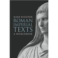 Roman Imperial Texts by Reasoner, Mark, 9780800699116