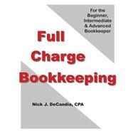 Full-Charge Bookkeeping by Decandia, Nick J., 9781477489116