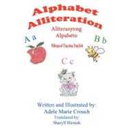 Alphabet Alliteration by Crouch, Adele Marie; Hirniak, Sharyll, 9781478169116