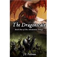 The Dragonscale by Feldman, J. E., 9781502369116