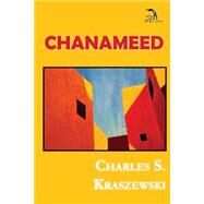 Chanameed by Kraszewski, Charles S.; Faktorovich, Anna; Tejk, Stefan, 9781503289116