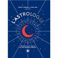 L'astrologie by Denis Labour; Marc Neu, 9782017169116