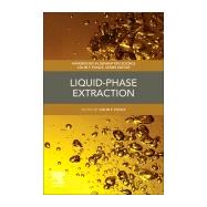 Liquid-phase Extraction by Poole, Colin F., 9780128169117