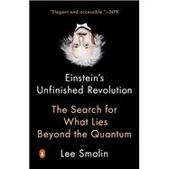 Einstein's Unfinished Revolution by Smolin, Lee, 9780345809117