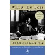 The Souls of Black Folk by DU BOIS, W.E.B.LEWIS, DAVID L., 9780375509117