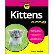 Kittens for Dummies by Rainbolt, Dusty, 9781119609117