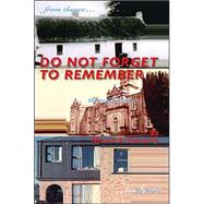 Do Not Forget To Remember by Fennelly, Maura, 9781412029117
