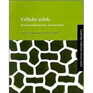 Cellular Solids: Structure and Properties by Lorna J. Gibson , Michael F. Ashby, 9780521499118