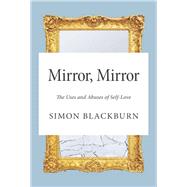 Mirror, Mirror by Blackburn, Simon, 9780691169118