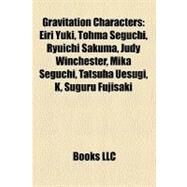 Gravitation Characters by Not Available (NA), 9781155859118